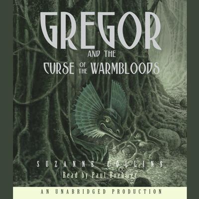 The Underland Chronicles Book Three: Gregor and the Curse of the Warmbloods Audiobook, by Suzanne Collins
