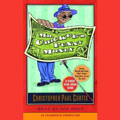 Mr. Chickees Funny Money Audiobook, by Christopher Paul Curtis