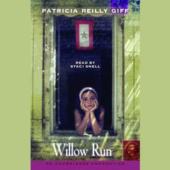 Willow Run Audiobook, by Patricia Reilly Giff