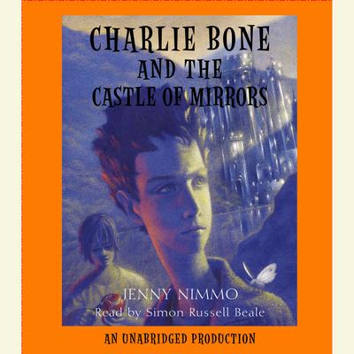 Charlie Bone and the Castle of Mirrors Audiobook, by Jenny Nimmo