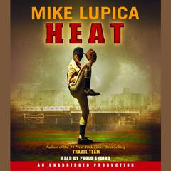 Heat Audiobook, by Mike Lupica