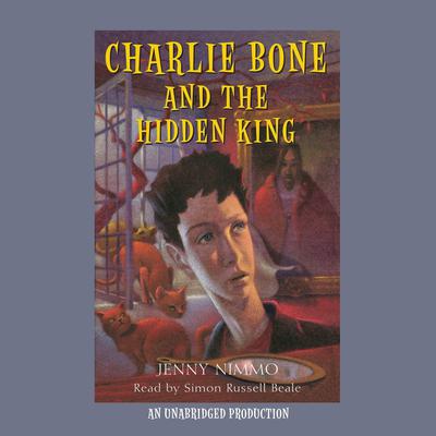 Charlie Bone and the Hidden King Audiobook, by Jenny Nimmo
