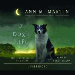 A Dog's Life Audiobook, by Ann M. Martin