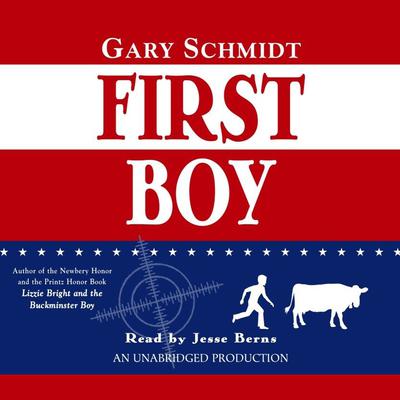 First Boy Audiobook, by Gary D. Schmidt