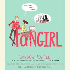 Fangirl Audiobook, by Rainbow Rowell