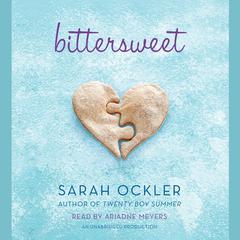 Bittersweet Audiobook, by Sarah Ockler