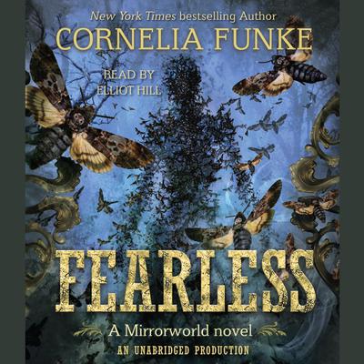 Fearless: Mirrorworld Audiobook, by Cornelia Funke