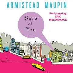 Sure of You Audiobook, by Armistead Maupin