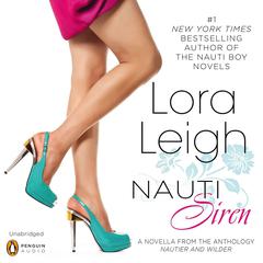 Nauti Siren: A Novella from Nautier and Wilder Audiobook, by Lora Leigh