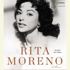Rita Moreno: A Memoir Audiobook, by Rita Moreno