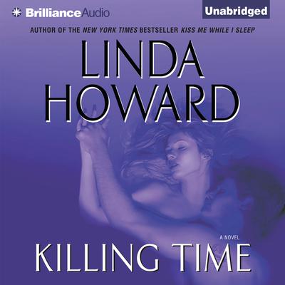 Killing Time Audiobook, by Linda Howard
