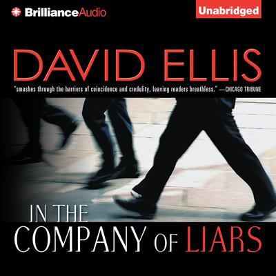 In the Company of Liars Audiobook, by David Ellis