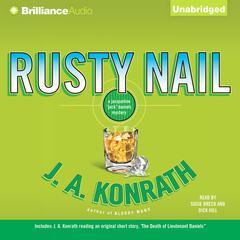 Rusty Nail: A Jacqueline 'Jack' Daniels Mystery Audiobook, by J. A. Konrath