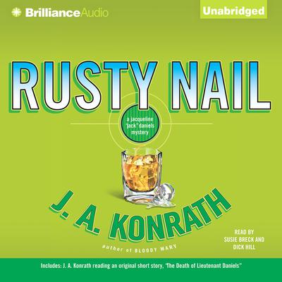Rusty Nail: A Jacqueline 'Jack' Daniels Mystery Audiobook, by J. A. Konrath