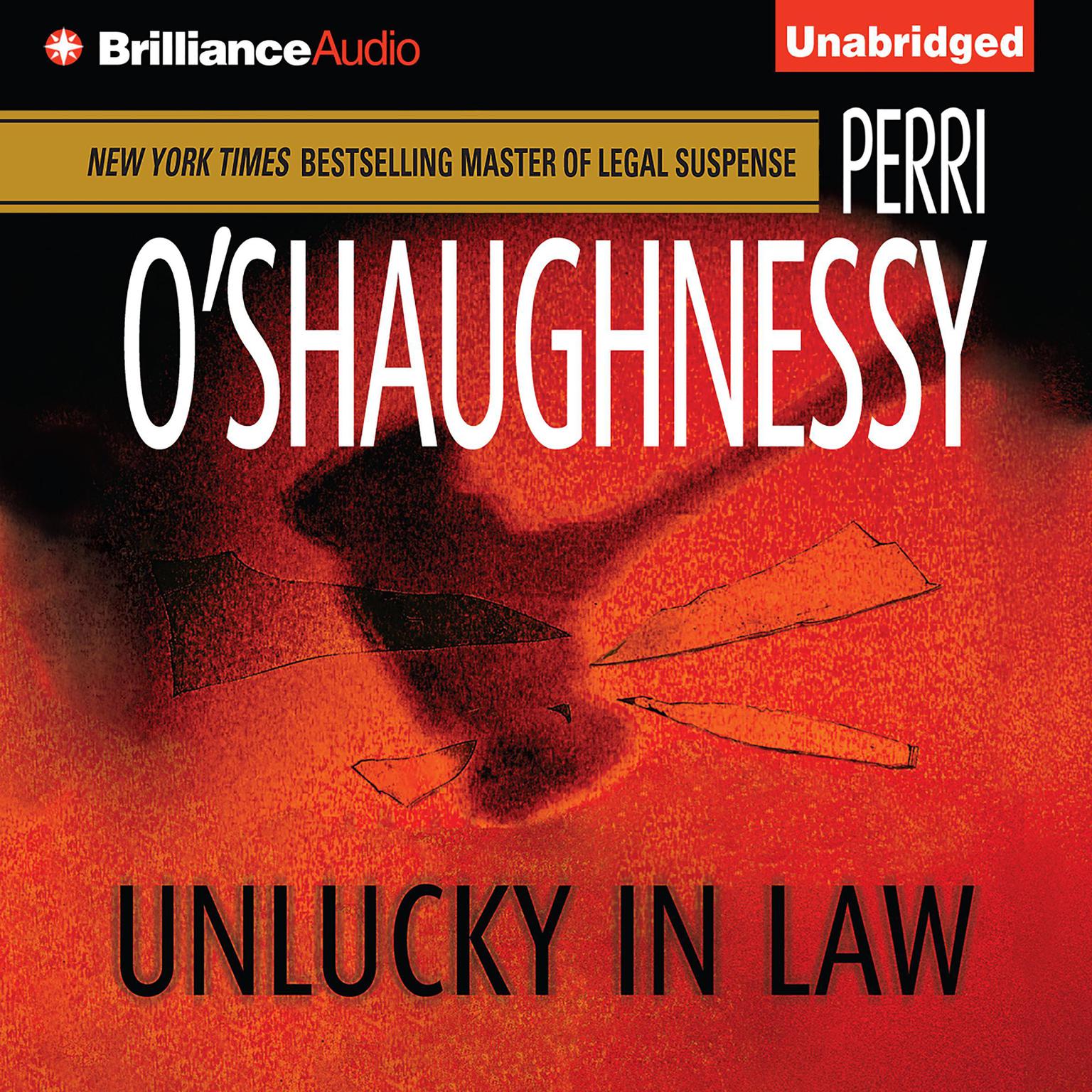 Unlucky in Law Audiobook, by Perri O’Shaughnessy