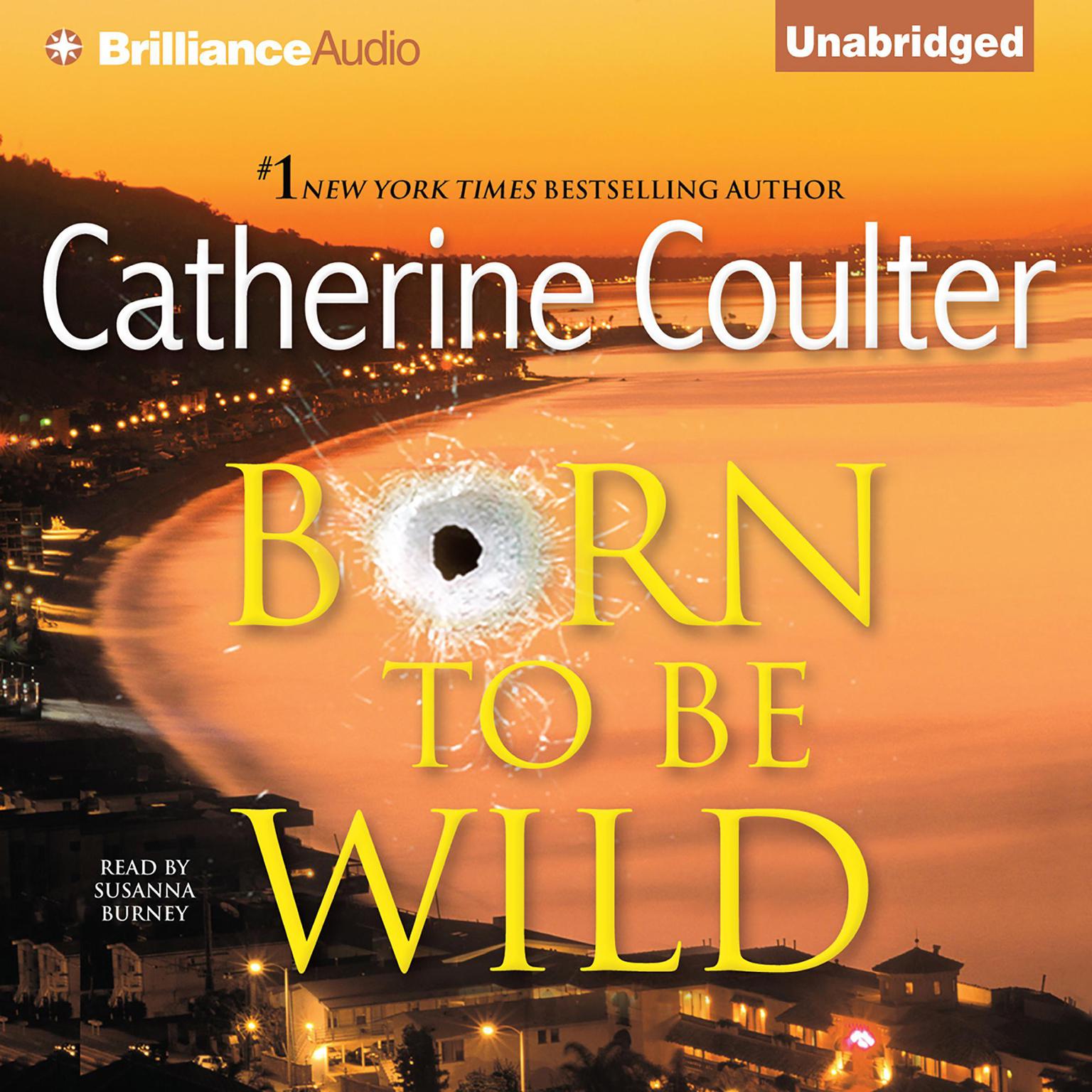 Born to Be Wild Audiobook, by Catherine Coulter