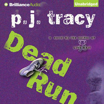 Dead Run Audiobook, by P. J. Tracy