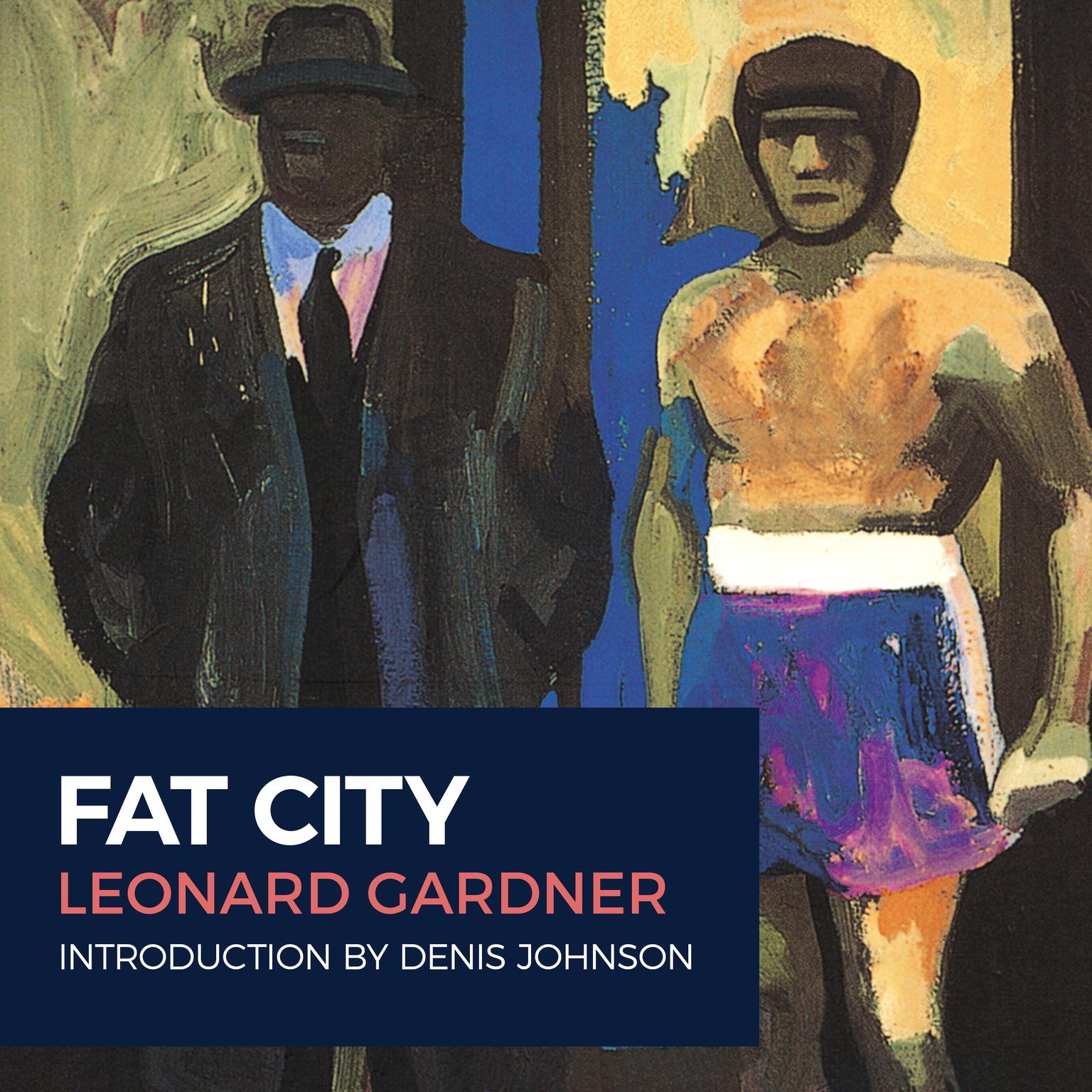 Fat City Audiobook, by Leonard Gardner