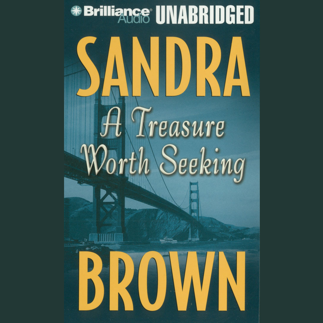 A Treasure Worth Seeking Audiobook, by Sandra Brown
