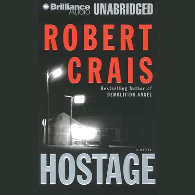 Hostage: A Novel Audiobook, by Robert Crais