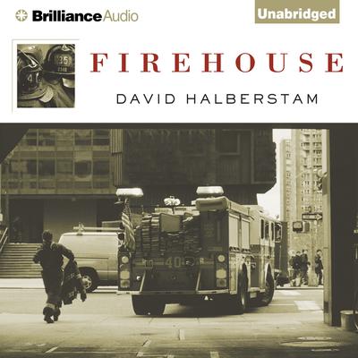 Firehouse Audiobook, by David Halberstam