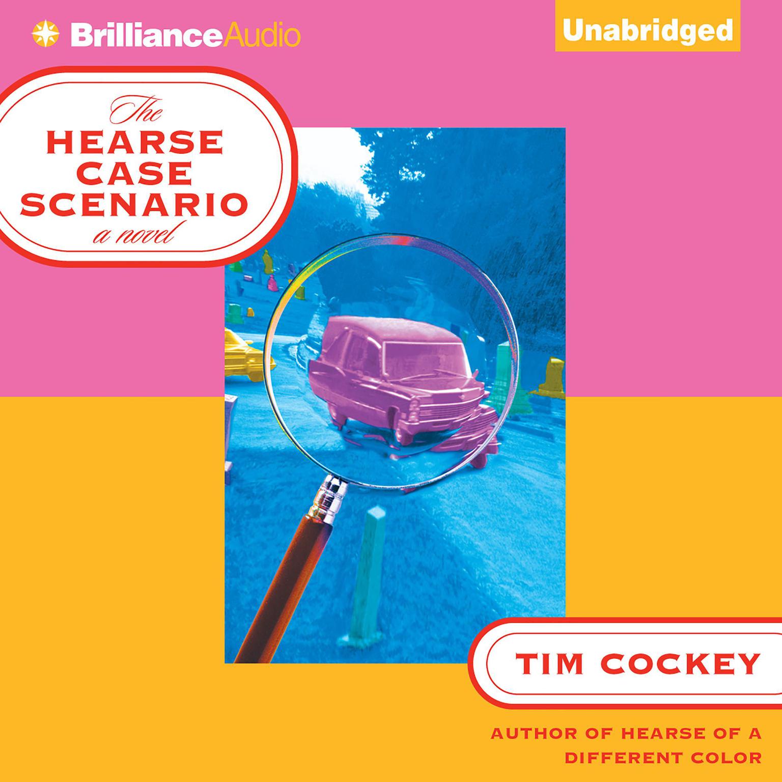 The Hearse Case Scenario Audiobook, by Tim Cockey