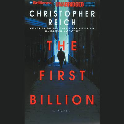 The First Billion Audiobook, by Christopher Reich