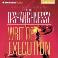 Writ of Execution Audiobook, by Perri O’Shaughnessy