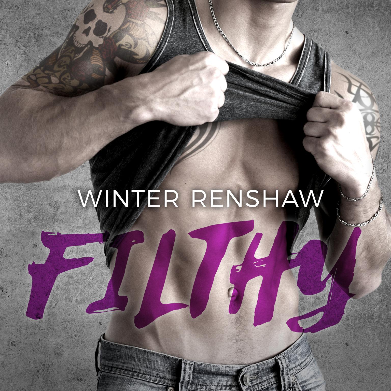 Filthy Audiobook, by Winter Renshaw