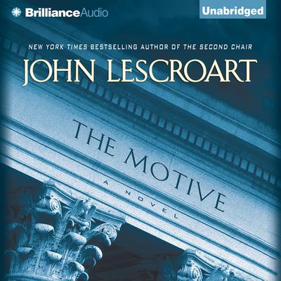 The Motive Audiobook, by John Lescroart
