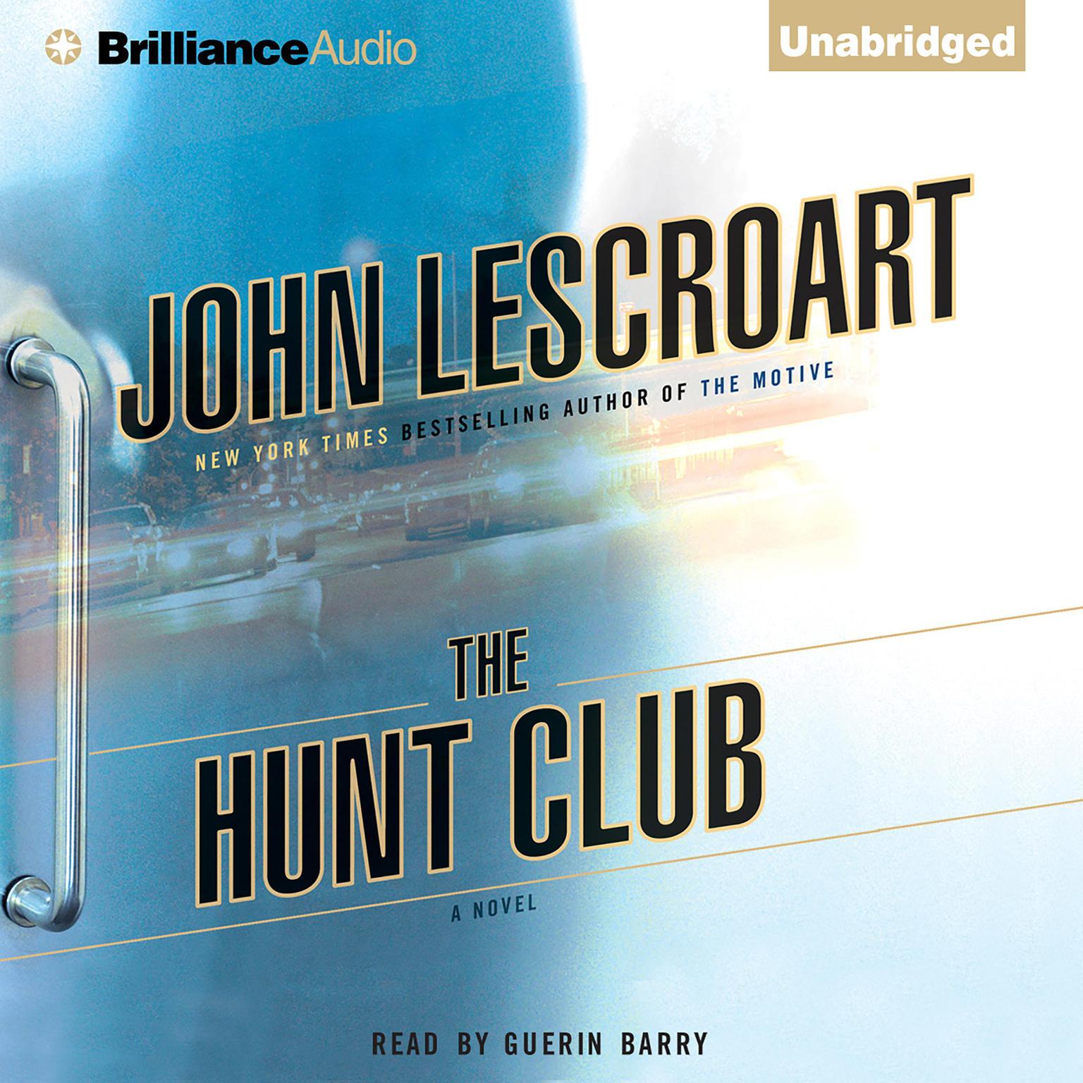 The Hunt Club: A Novel Audiobook, by John Lescroart