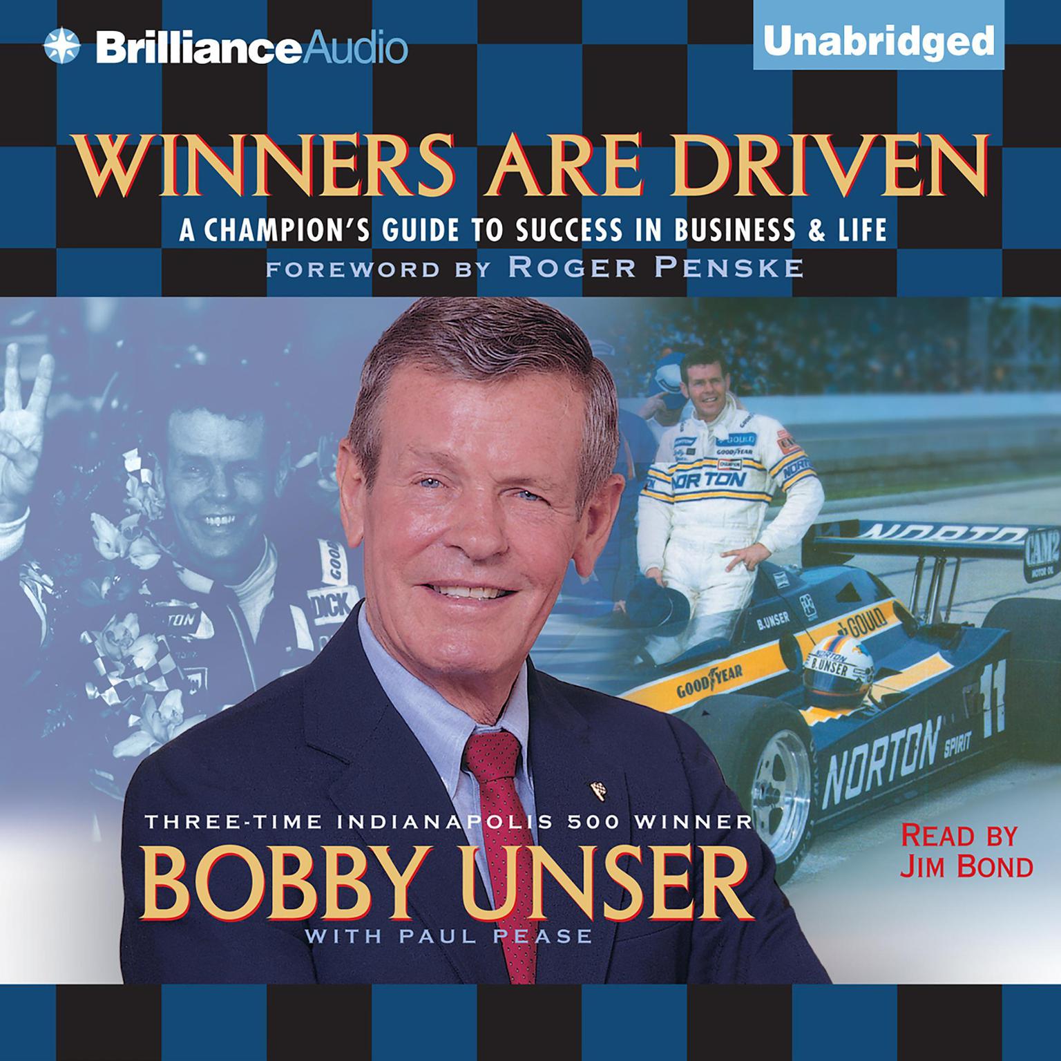 Winners Are Driven: A Champions Guide to Success in Business and Life Audiobook, by Bobby Unser