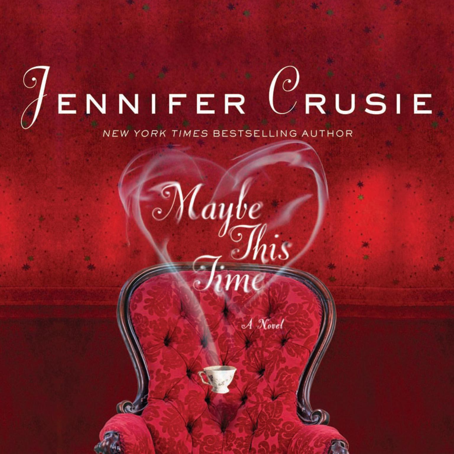 Maybe This Time Audiobook, by Jennifer Crusie