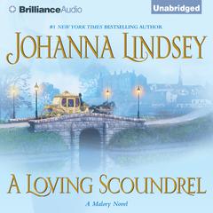 A Loving Scoundrel Audiobook, by Johanna Lindsey