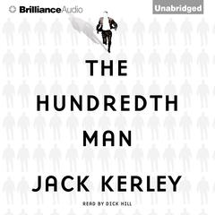 The Hundredth Man Audiobook, by Jack Kerley