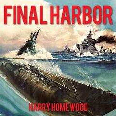 Final Harbor Audiobook, by Harry Homewood