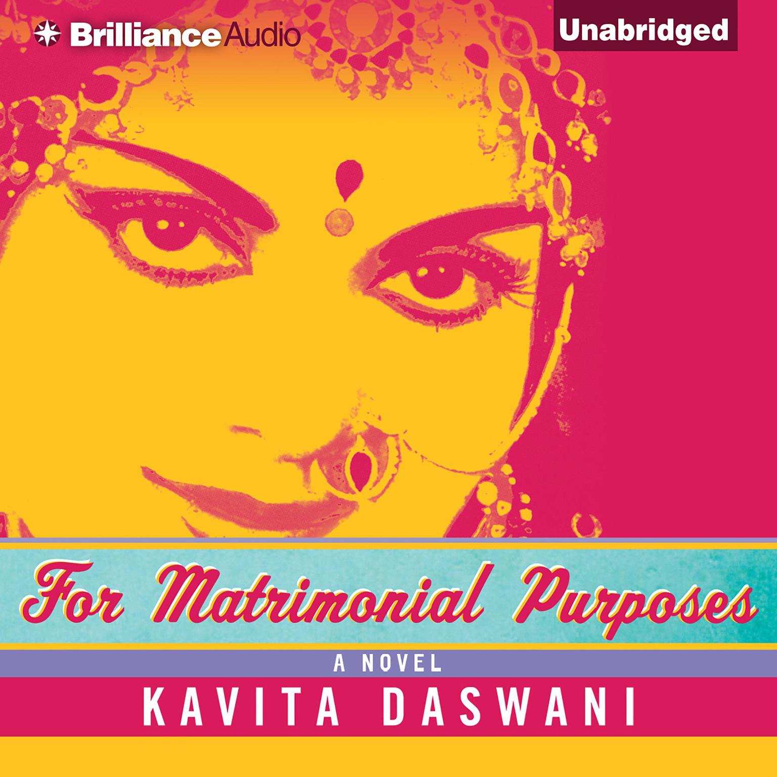 For Matrimonial Purposes Audiobook, by Kavita Daswani