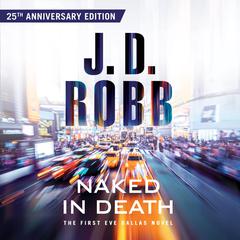 Naked in Death Audiobook, by J. D. Robb