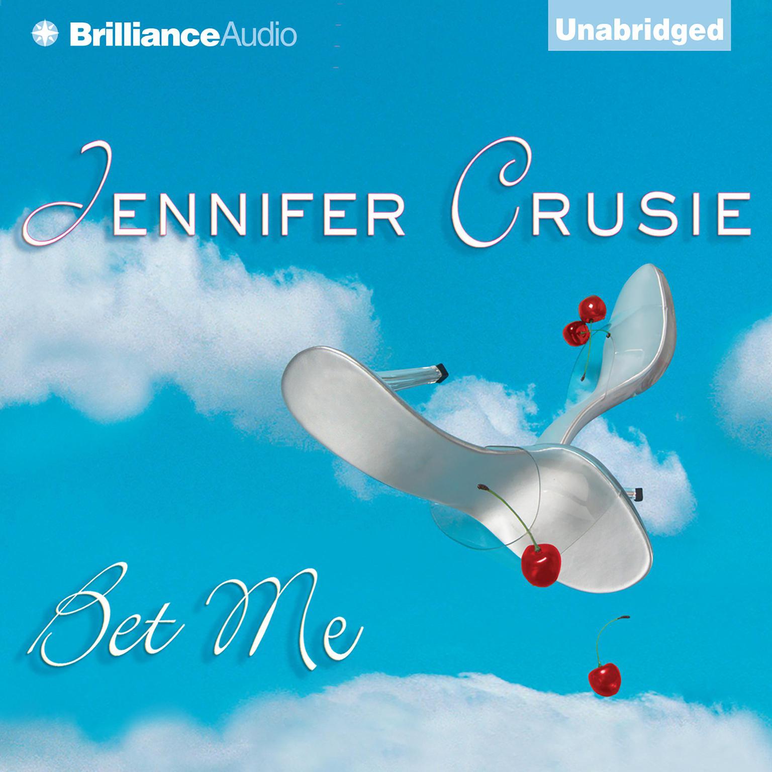 Bet Me Audiobook, by Jennifer Crusie