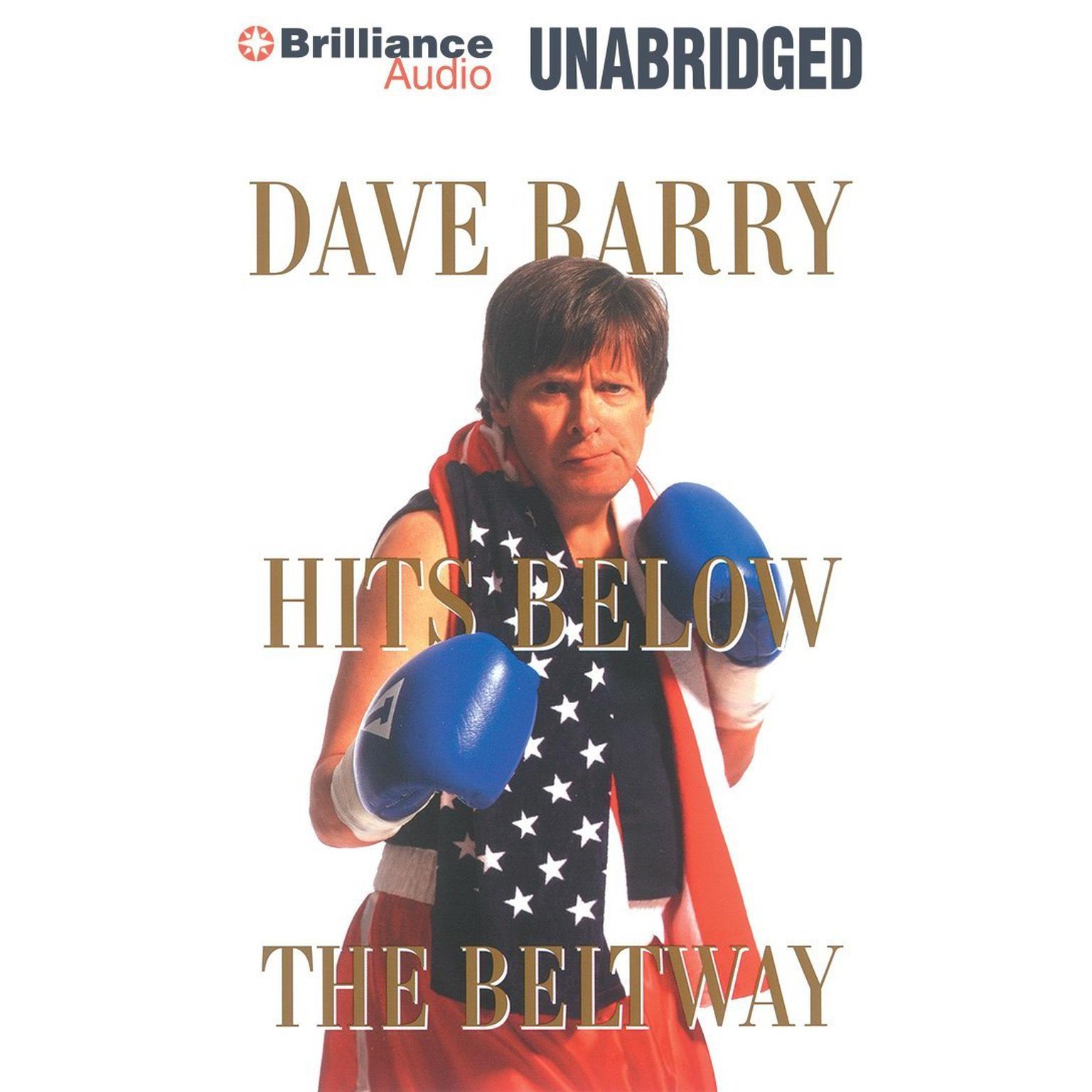 Dave Barry Hits Below the Beltway Audiobook, by Dave Barry