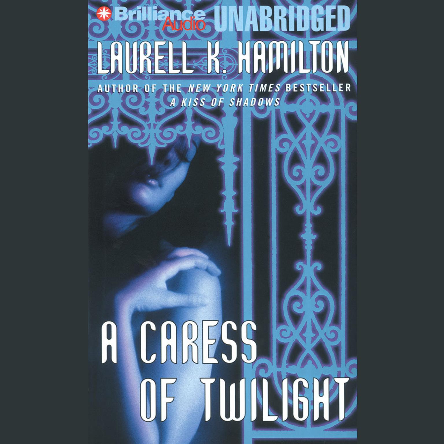 A Caress of Twilight Audiobook, by Laurell K. Hamilton