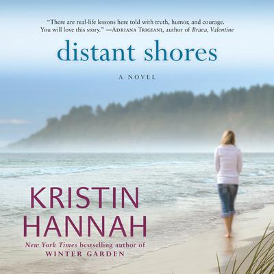 Distant Shores Audiobook, by Kristin Hannah