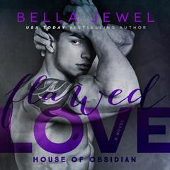 Flawed Love Audiobook, by Bella Jewel