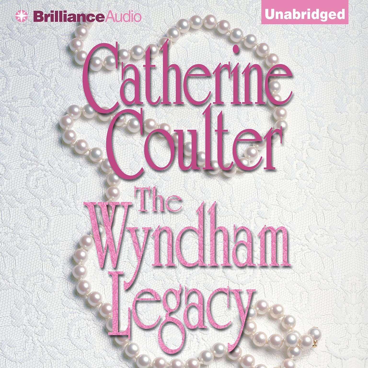 The Wyndham Legacy Audiobook, by Catherine Coulter