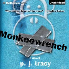 Monkeewrench Audiobook, by P. J. Tracy