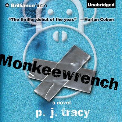 Monkeewrench Audiobook, by P. J. Tracy