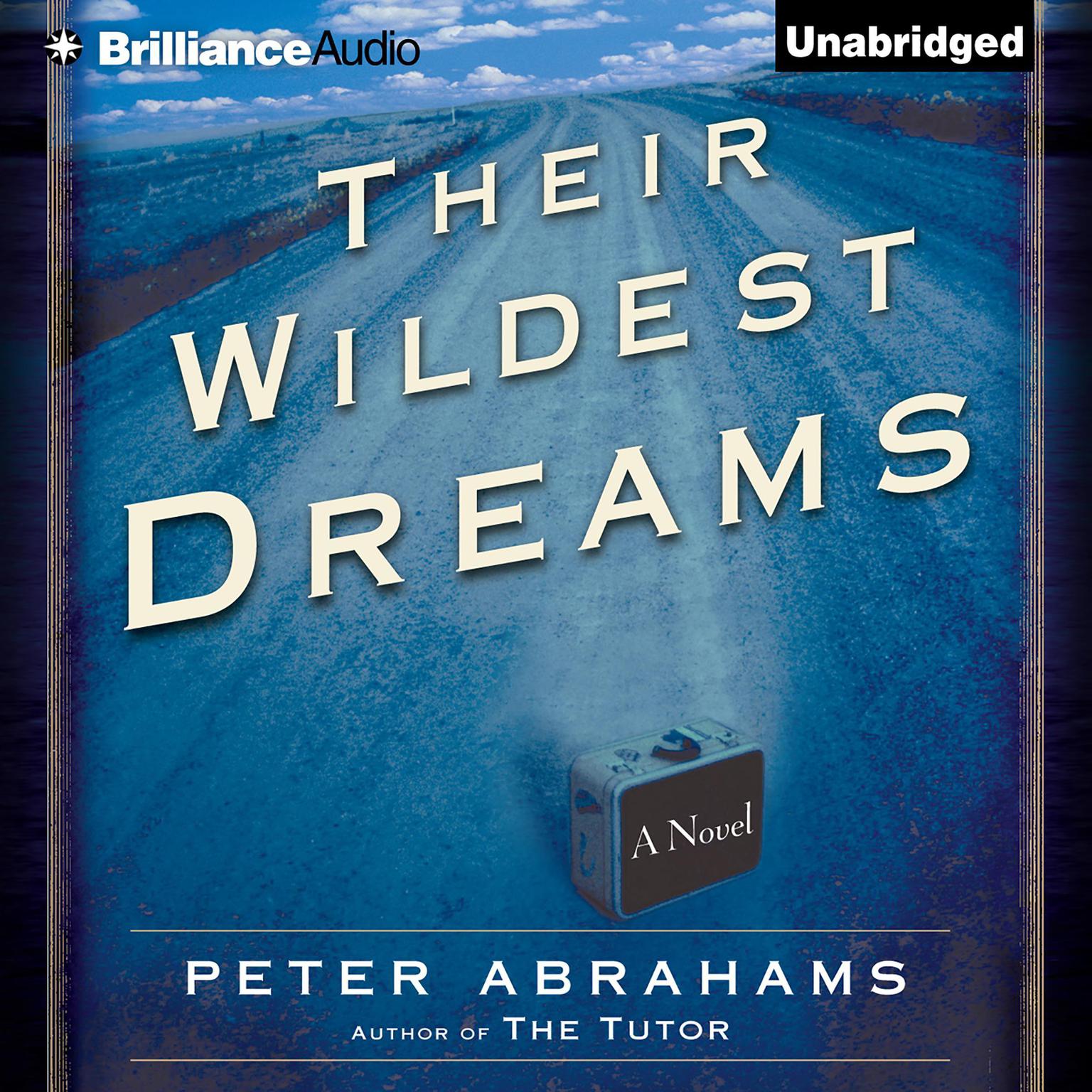 Their Wildest Dreams Audiobook, by Peter Abrahams