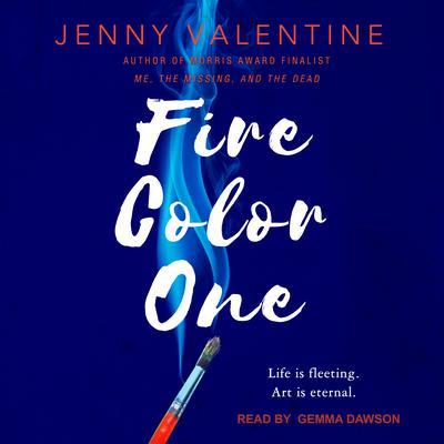 Fire Color One Audiobook, by Jenny Valentine