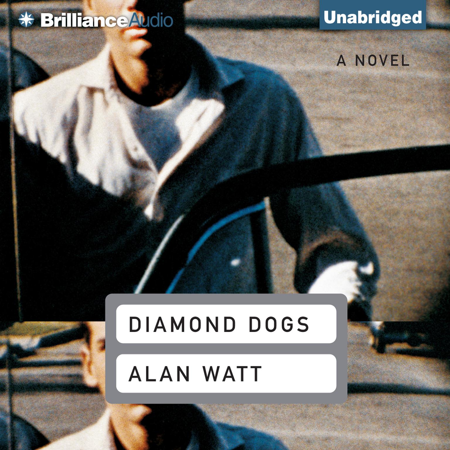 Diamond Dogs Audiobook, by Alan Watt