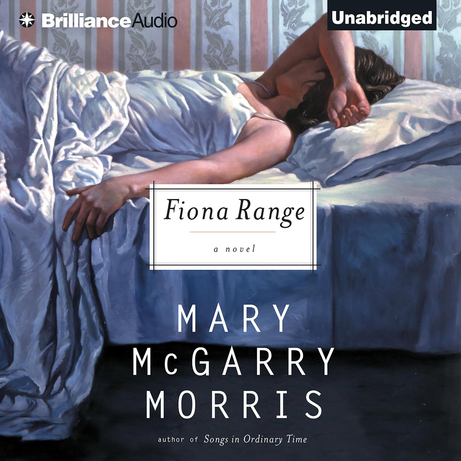 Fiona Range Audiobook, by Mary McGarry Morris